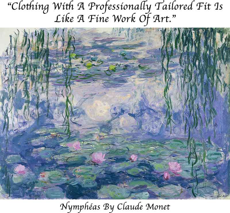 Custom Tailored ClothingIs Like Fine Art